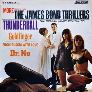 The Roland Shaw Orchestra - More Themes From The James Bond Thrillers