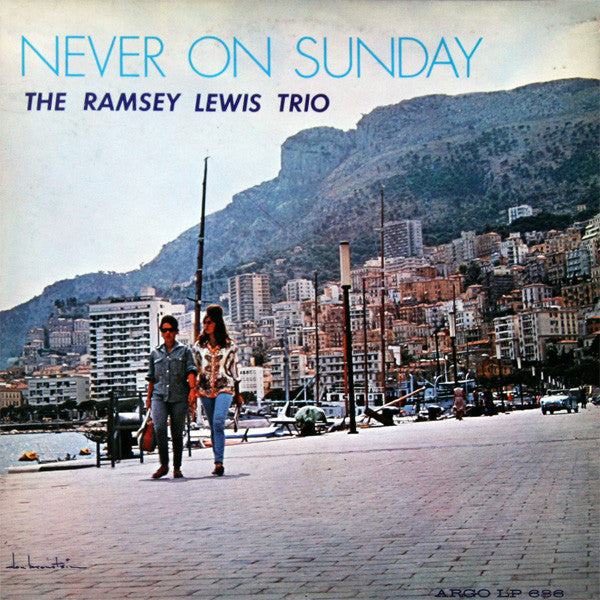 The Ramsey Lewis Trio - Never On Sunday