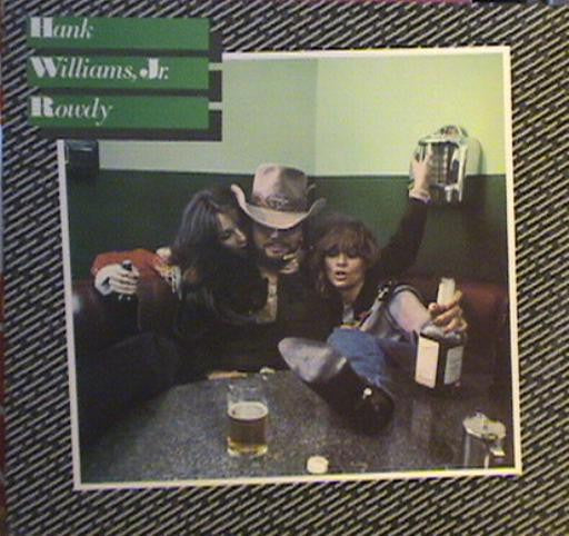Hank Williams Jr. - Rowdy