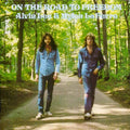Alvin Lee & Mylon Le Fevre - On The Road To Freedom