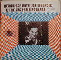 Joe Matacic - Reminisce With Joe Matacic & The Pozega Brothers
