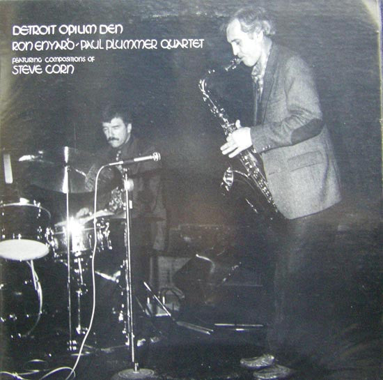 Ron Enyard / Paul Plummer - Detroit Opium Den