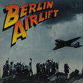 Berlin Airlift - Berlin Airlift