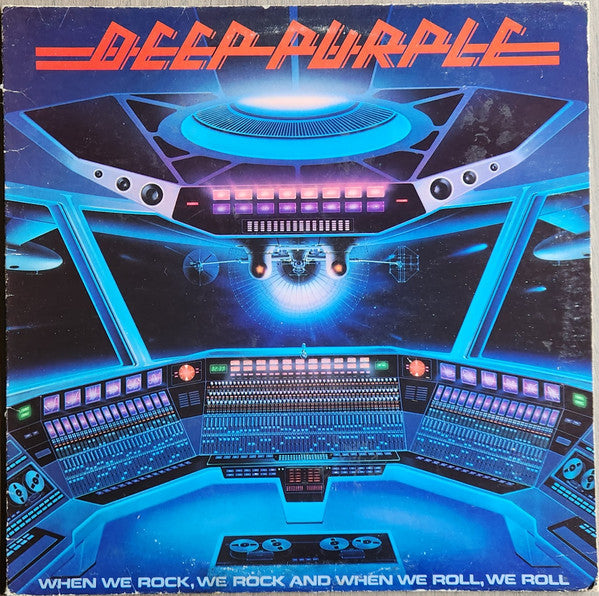 Deep Purple - When We Rock, We Rock And When We Roll, We Roll