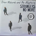 Drew Holcomb And The Neighbors - Strangers No More