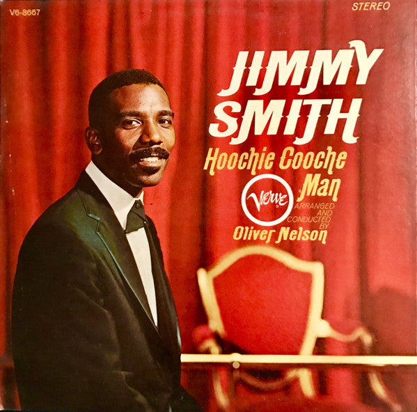 Jimmy Smith - Hoochie Cooche Man