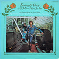Sonny & Cher - All I Ever Need Is You