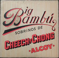Cheech & Chong - Big Bambú