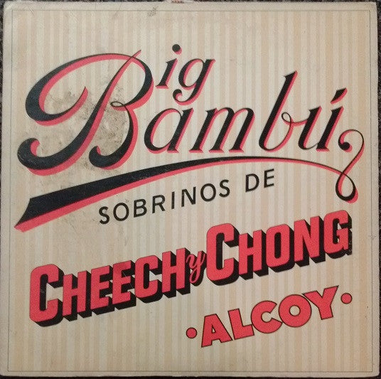Cheech & Chong - Big Bambú