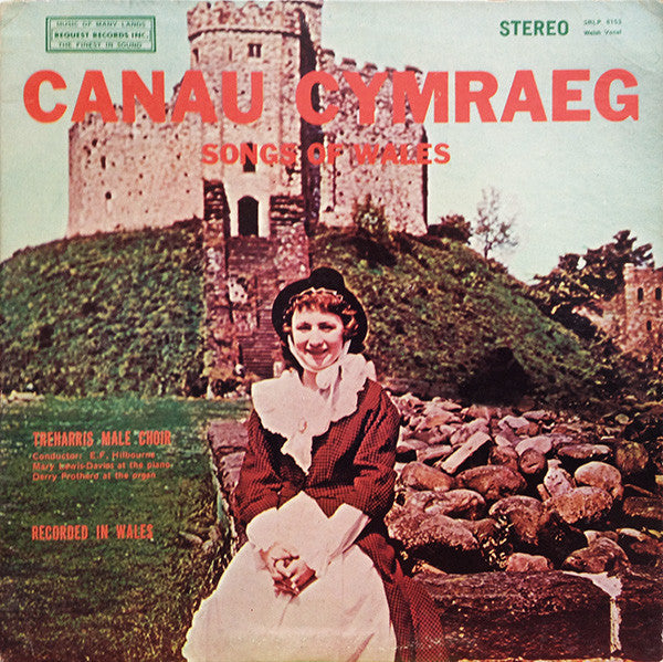 Treharris & District Male Voice Choir - Canau Cymraeg