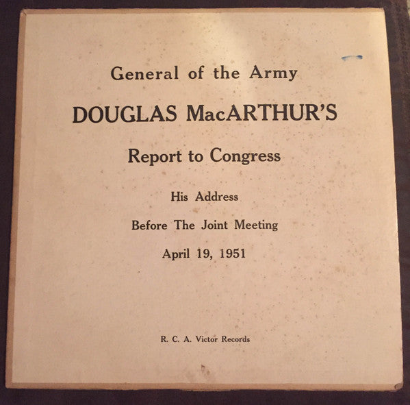 General Douglas MacArthur - Report to Congress