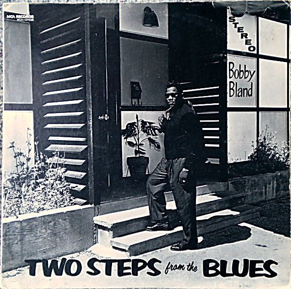 Bobby Bland - Two Steps From The Blues