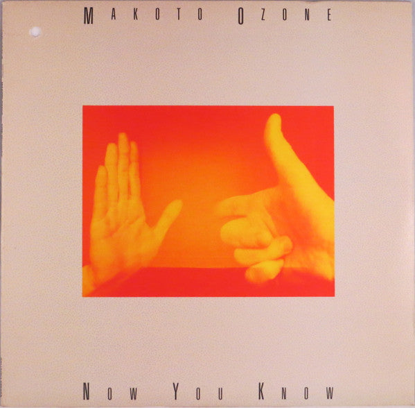 Makoto Ozone - Now You Know
