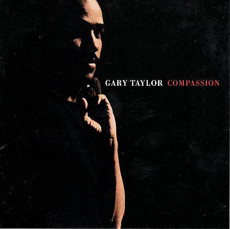 Gary Taylor - Compassion
