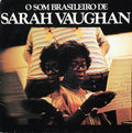 Sarah Vaughan - O Som Brasileiro De Sarah Vaughan