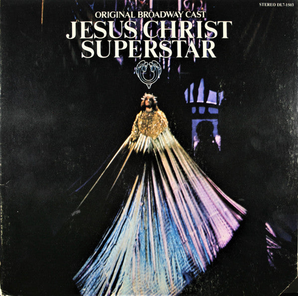 Original Broadway Cast - Jesus Christ Superstar