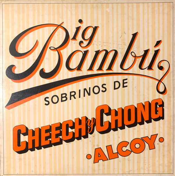 Cheech & Chong - Big Bambú