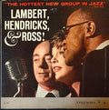Lambert, Hendricks & Ross - The Hottest New Group In Jazz