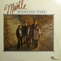 Mantle - Jesus Lives Today