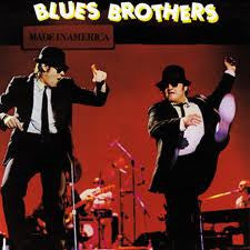 The Blues Brothers - Made In America