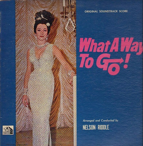 Nelson Riddle - What A Way To Go!