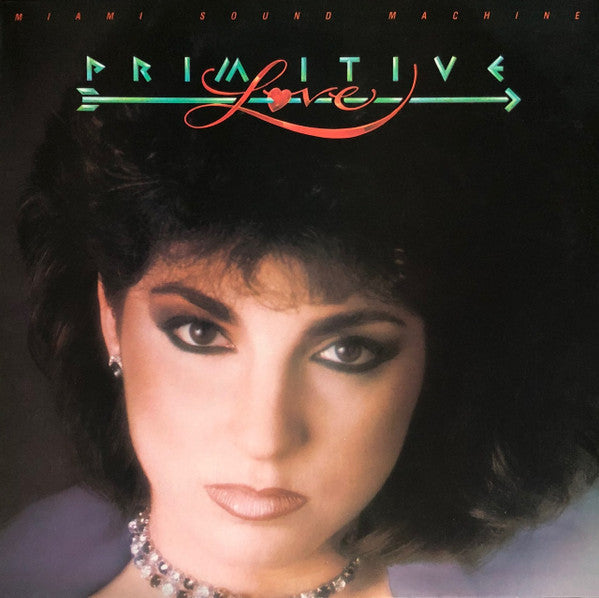 Miami Sound Machine - Primitive Love