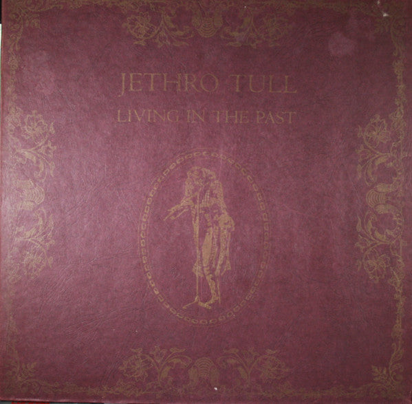 Jethro Tull - Living In The Past