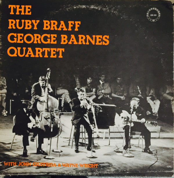 Ruby Braff / George Barnes Quartet - The Ruby Braff / George Barnes Quartet