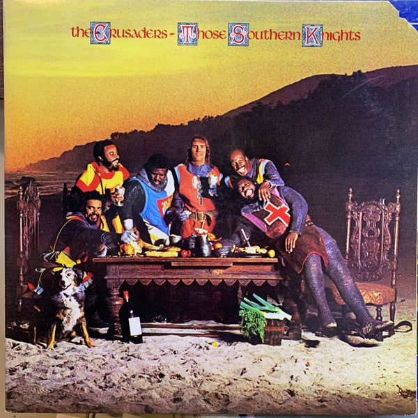 The Crusaders - Those Southern Knights