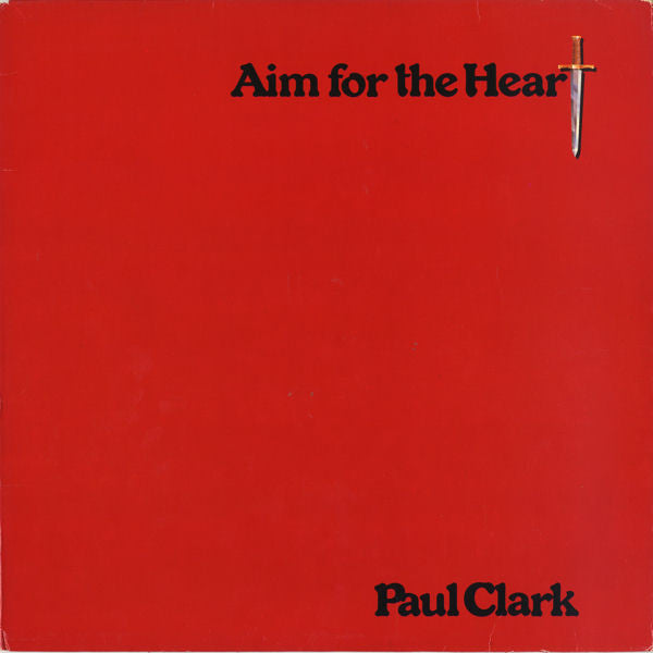 Paul Clark - Aim For The Heart