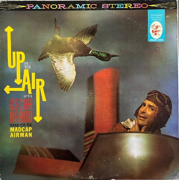 Oscar Brand - Up In The Air With Oscar Brand: Songs For The Madcap Airman