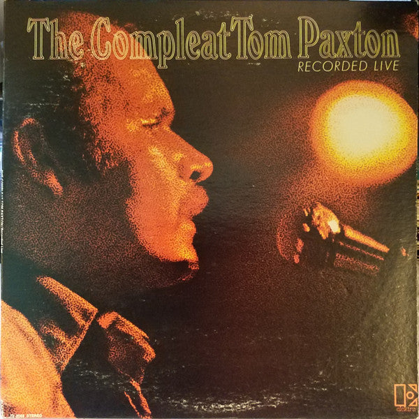 Tom Paxton - The Compleat Tom Paxton (Recorded Live)