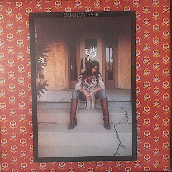 Emmylou Harris - Elite Hotel