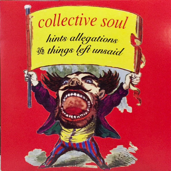 Collective Soul - Hints Allegations And Things Left Unsaid