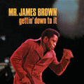 James Brown - Gettin' Down To It