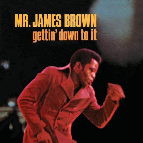 James Brown - Gettin' Down To It