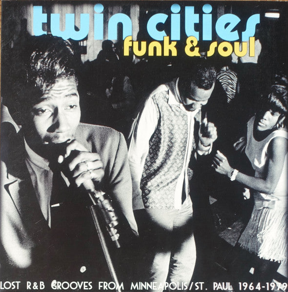 Various - Twin Cities Funk & Soul (Lost R&B Grooves From Minneapolis/St. Paul 1964-1979)