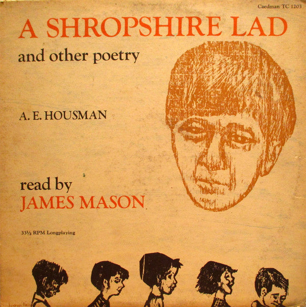 Alfred Edward Housman - A Shropshire Lad And Other Poetry