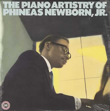 Phineas Newborn Jr. - The Piano Artistry Of Phineas Newborn, Jr.