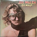 Joe Walsh - So What