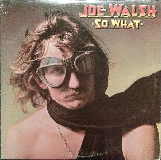 Joe Walsh - So What