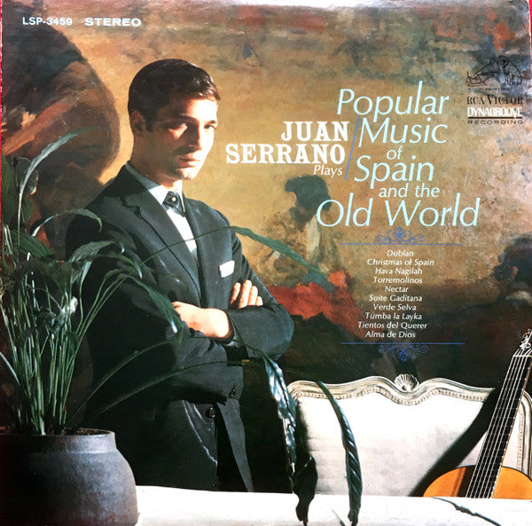 Juan Serrano - Juan Serrano Plays Popular Music Of Spain And The Old World