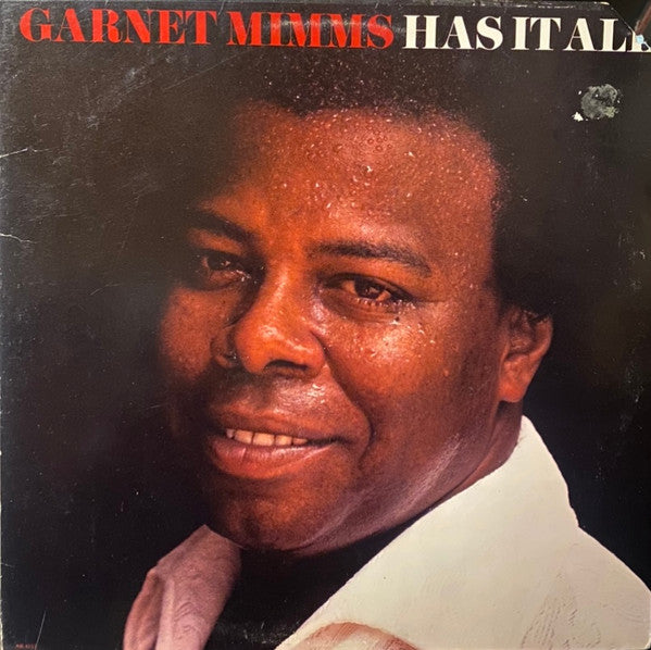 Garnet Mimms - Has It All