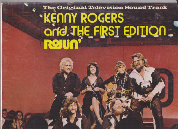Kenny Rogers & The First Edition - Rollin'
