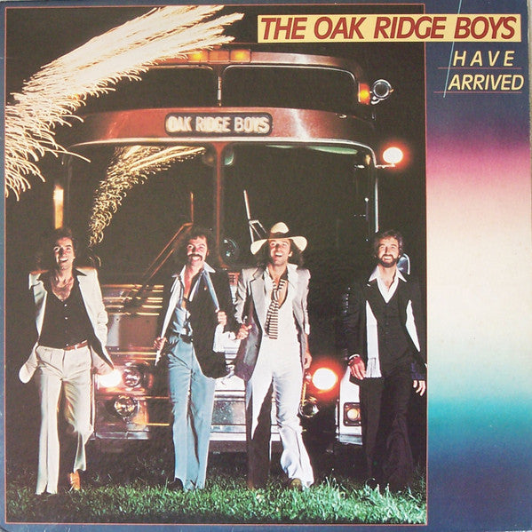 The Oak Ridge Boys - The Oak Ridge Boys Have Arrived