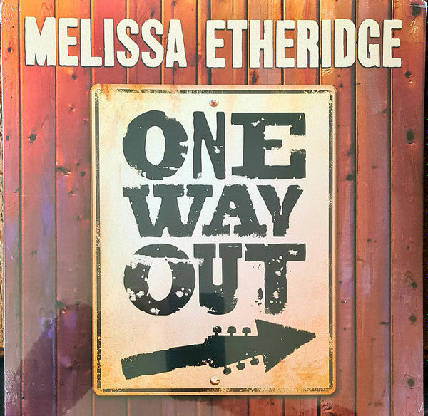 Melissa Etheridge - One Way Out