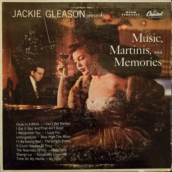 Jackie Gleason - Music, Martinis, And Memories
