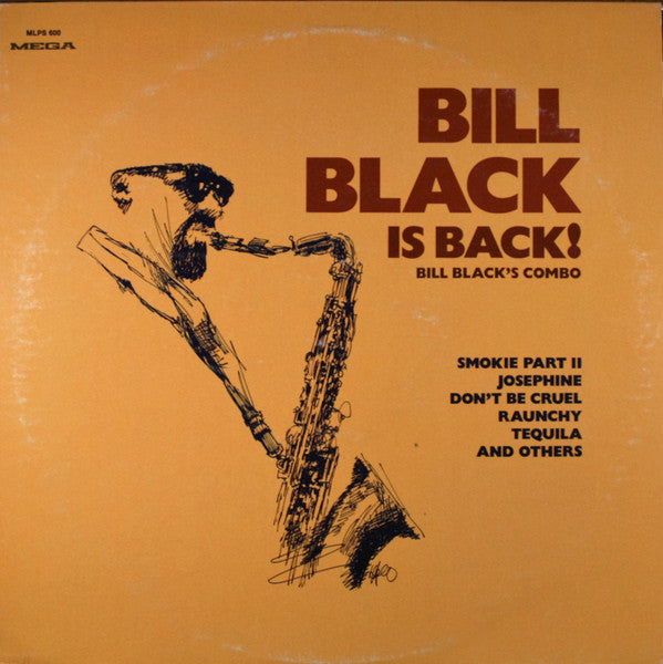 Bill Black's Combo - Bill Black Is Back!