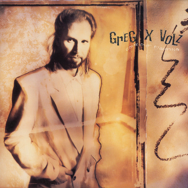 Greg X. Volz - Come Out Fighting