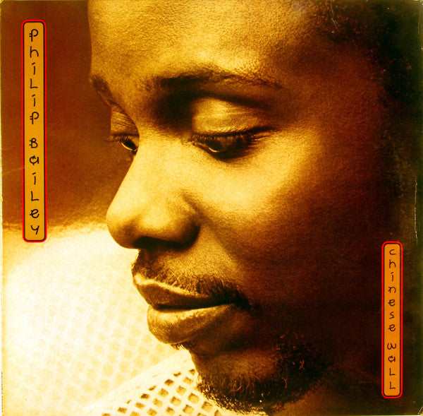 Philip Bailey - Chinese Wall